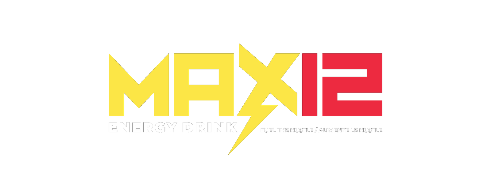 MAX 12 — Energy Drink · Fuel the Hustle